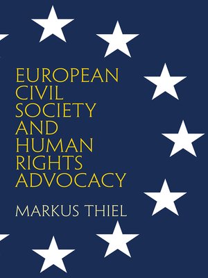 cover image of European Civil Society and Human Rights Advocacy